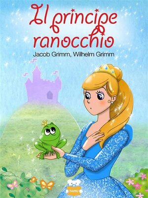 cover image of Il Principe Ranocchio